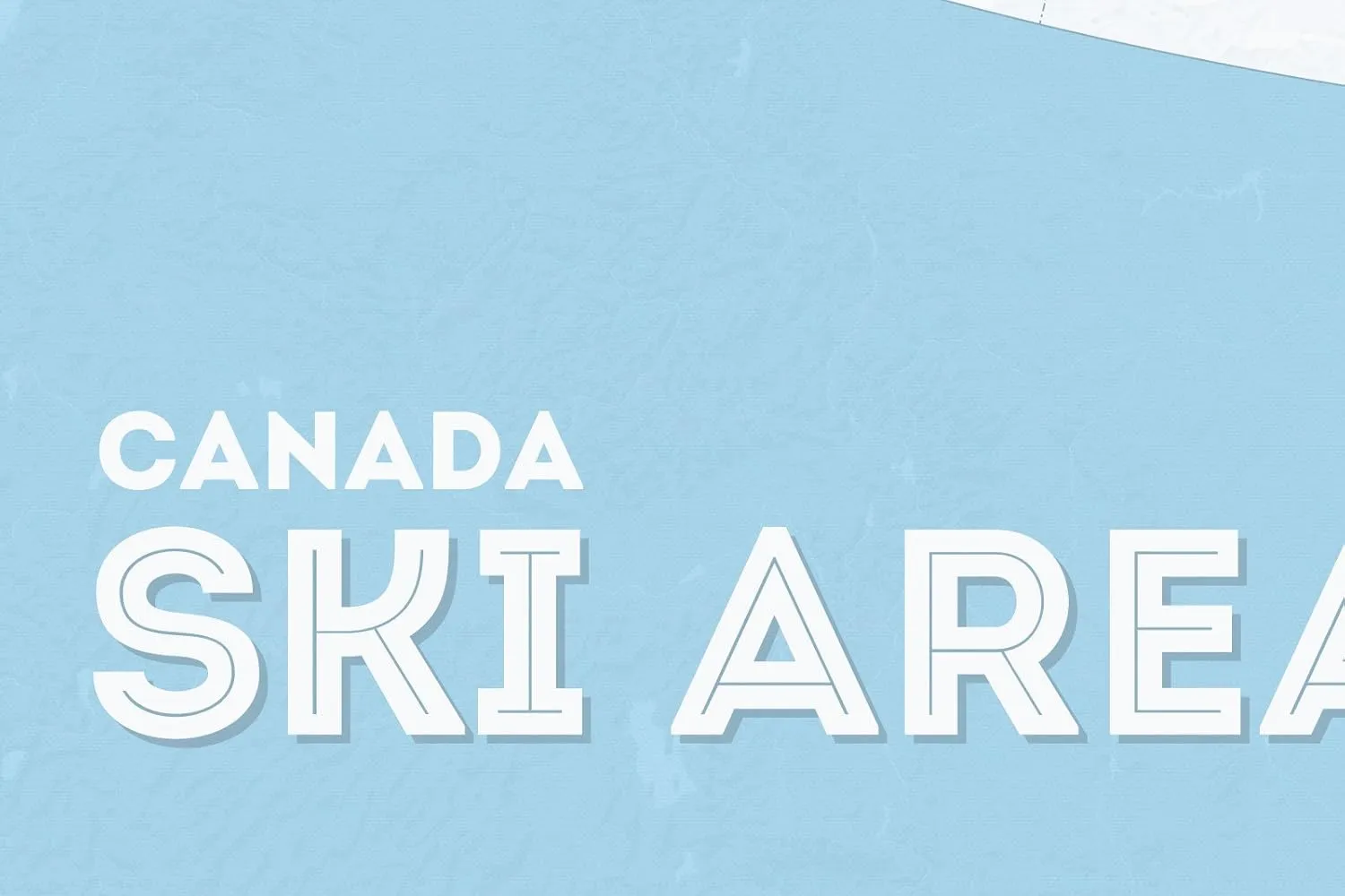 Canada Ski Resorts Map 24x36 Poster (White & Light Blue)