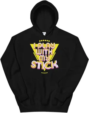 Funny 80's Vintage Glow Stick Saying I Play with My Stick Gift Unisex Hoodie