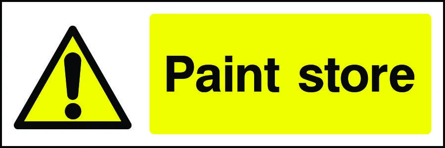 Paint Store Warning Sign
